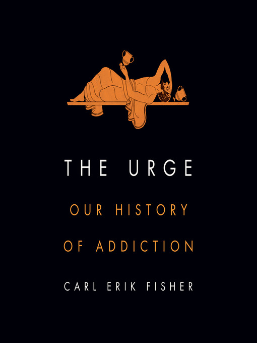 Title details for The Urge by Carl Erik Fisher - Wait list